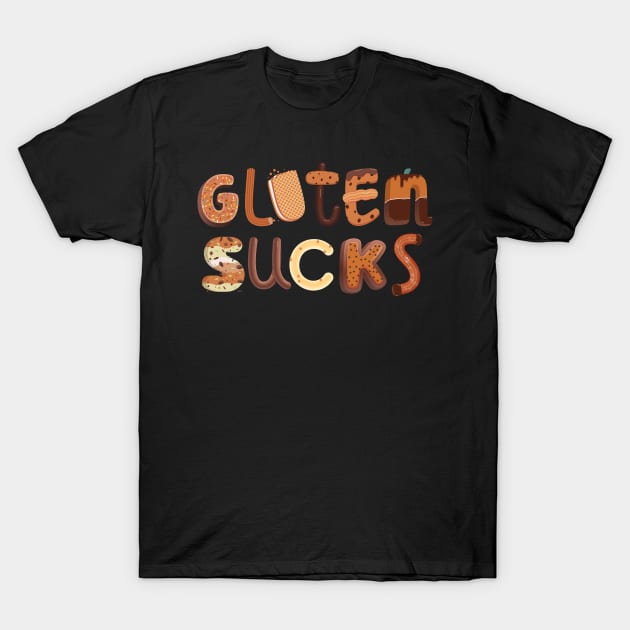 Gluten Sucks - Celiac Disease T-Shirt by thingsandthings